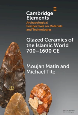 Abbildung von Tite / Matin | Glazed Ceramics of the Islamic World 700-1600 CE | 1. Auflage | 2025 | beck-shop.de