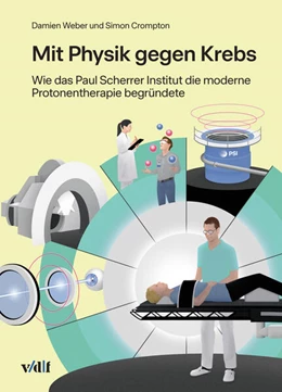 Abbildung von Weber / Crompton | Mit Physik gegen Krebs | 1. Auflage | 2025 | beck-shop.de