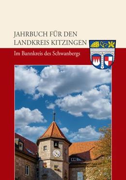 Abbildung von Bauer | Jahrbuch für den Landkreis Kitzingen 2025 | 1. Auflage | 2025 | 2025 | beck-shop.de