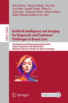 Abbildung von Mann / Zhang | Artificial Intelligence and Imaging for Diagnostic and Treatment Challenges in Breast Care | 1. Auflage | 2025 | beck-shop.de