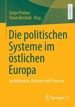 Abbildung von Priebus / Beichelt | Die politischen Systeme im östlichen Europa | 1. Auflage | 2025 | beck-shop.de