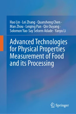 Abbildung von Lin / Zhang | Advanced Technologies for Physical Properties Measurement of Food and its Processing | 1. Auflage | 2025 | beck-shop.de