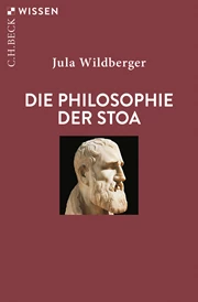 Cover: Jula Wildberger, Die Philosophie der Stoa