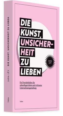 Abbildung von Lév | Die Kunst, Unsicherheit zu lieben | 1. Auflage | 2025 | beck-shop.de