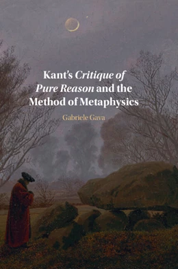 Abbildung von Gava | Kant's Critique of Pure Reason and the Method of Metaphysics | 1. Auflage | 2025 | beck-shop.de