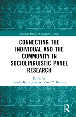 Abbildung von Buchstaller / Beaman | Connecting the Individual and the Community in Sociolinguistic Panel Research | 1. Auflage | 2025 | beck-shop.de