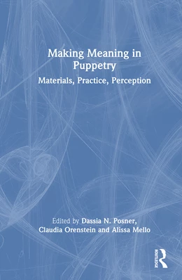 Abbildung von Mello / Orenstein | Making Meaning in Puppetry | 1. Auflage | 2025 | beck-shop.de