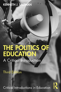 Abbildung von Saltman | The Politics of Education | 3. Auflage | 2025 | beck-shop.de