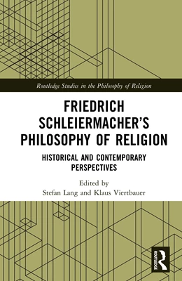 Abbildung von Viertbauer / Lang | Friedrich Schleiermacher's Philosophy of Religion | 1. Auflage | 2025 | beck-shop.de