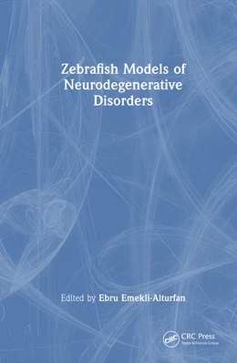 Abbildung von Emekli-Alturfan | Zebrafish Models of Neurodegenerative Disorders | 1. Auflage | 2025 | beck-shop.de