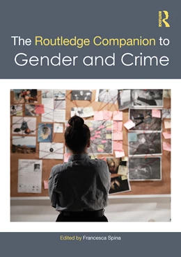 Abbildung von Spina | The Routledge Companion to Gender and Crime | 1. Auflage | 2025 | beck-shop.de