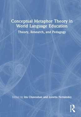 Abbildung von Chavoshan / Fernandez | Conceptual Metaphor Theory in World Language Education | 1. Auflage | 2025 | beck-shop.de