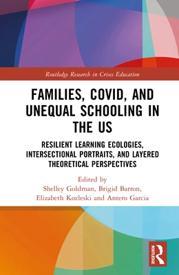Abbildung von Garcia / Barron | Families, COVID, and Unequal Schooling in the US | 1. Auflage | 2025 | beck-shop.de