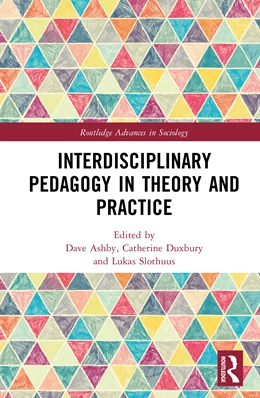 Abbildung von Duxbury / Ashby | Interdisciplinary Pedagogy in Theory and Practice | 1. Auflage | 2025 | beck-shop.de