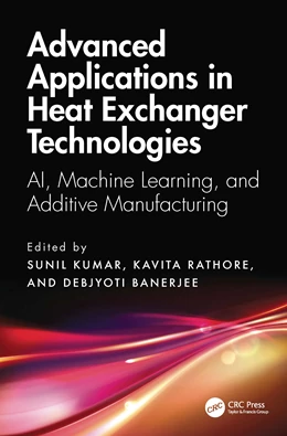 Abbildung von Banerjee / Rathore | Advanced Applications in Heat Exchanger Technologies | 1. Auflage | 2025 | beck-shop.de