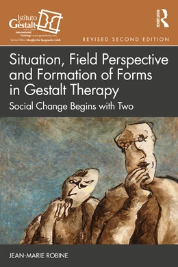 Abbildung von Robine | Situation, Field Perspective and Formation of Forms in Gestalt Therapy | 2. Auflage | 2025 | beck-shop.de