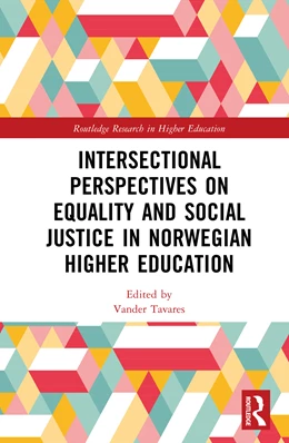Abbildung von Tavares | Intersectional Perspectives on Equality and Social Justice in Norwegian Higher Education | 1. Auflage | 2025 | beck-shop.de