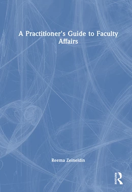 Abbildung von Zeineldin | A Practitioner's Guide to Faculty Affairs | 1. Auflage | 2025 | beck-shop.de
