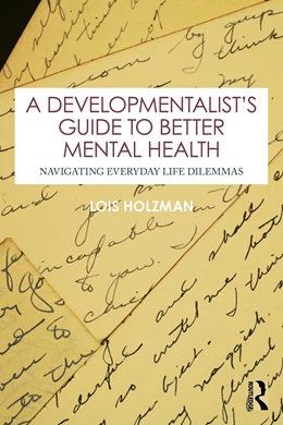 Abbildung von Holzman | A Developmentalist's Guide to Better Mental Health | 1. Auflage | 2025 | beck-shop.de