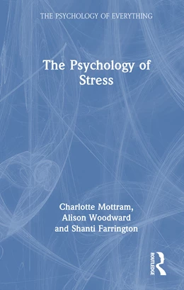Abbildung von Woodward / Mottram | The Psychology of Stress | 1. Auflage | 2025 | beck-shop.de