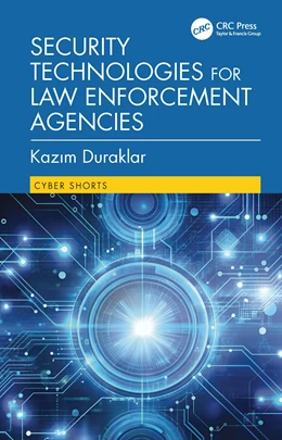 Abbildung von Duraklar | Security Technologies for Law Enforcement Agencies | 1. Auflage | 2025 | beck-shop.de