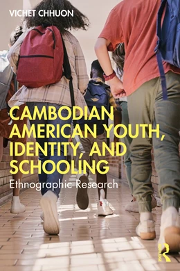 Abbildung von Chhuon | Cambodian American Youth, Identity, and Schooling | 1. Auflage | 2025 | beck-shop.de