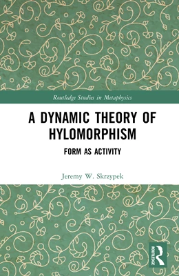 Abbildung von Skrzypek | A Dynamic Theory of Hylomorphism | 1. Auflage | 2025 | beck-shop.de