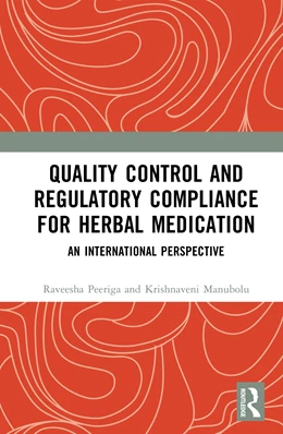 Abbildung von Manubolu / Peeriga | Quality Control and Regulatory Compliance for Herbal Medication | 1. Auflage | 2025 | beck-shop.de