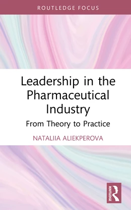 Abbildung von Aliekperova | Leadership in the Pharmaceutical Industry | 1. Auflage | 2025 | beck-shop.de