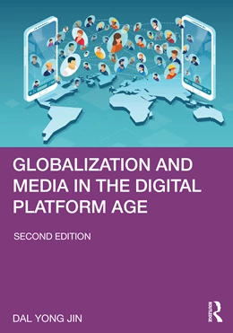 Abbildung von Jin | Globalization and Media in the Digital Platform Age | 2. Auflage | 2025 | beck-shop.de