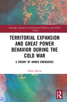 Abbildung von Motin | Territorial Expansion and Great Power Behavior During the Cold War | 1. Auflage | 2025 | beck-shop.de