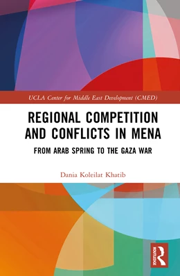 Abbildung von Khatib | Regional Competition and Conflicts in MENA | 1. Auflage | 2025 | beck-shop.de