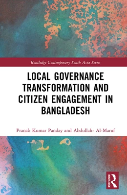 Abbildung von Al-Maruf / Panday | Local Governance Transformation and Citizen Engagement in Bangladesh | 1. Auflage | 2025 | beck-shop.de