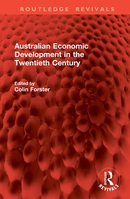 Abbildung von Forster | Australian Economic Development in the Twentieth Century | 1. Auflage | 2025 | beck-shop.de