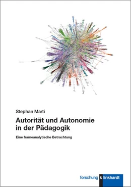 Abbildung von Marti | Autorität und Autonomie in der Pädagogik | 1. Auflage | 2025 | beck-shop.de