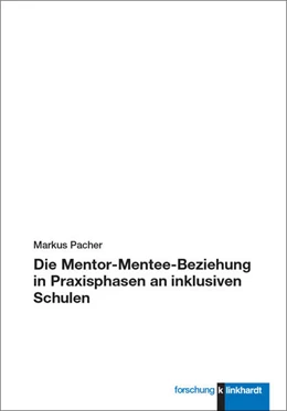 Abbildung von Markus | Die Mentor-Mentee-Beziehung in Praxisphasen an inklusiven Schulen | 1. Auflage | 2025 | beck-shop.de