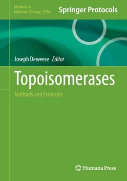 Abbildung von Deweese | Topoisomerases | 1. Auflage | 2025 | beck-shop.de