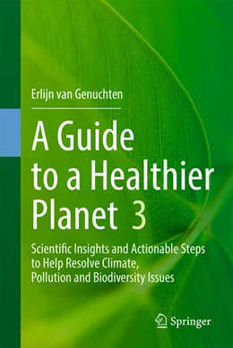Abbildung von van Genuchten | A Guide to a Healthier Planet 3 | 1. Auflage | 2025 | beck-shop.de