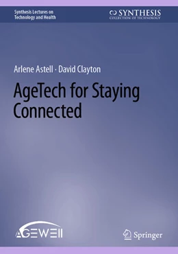 Abbildung von Astell / Clayton | AgeTech for Staying Connected | 1. Auflage | 2025 | beck-shop.de