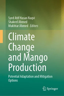 Abbildung von Naqvi / Ahmad | Climate Change and Mango Production | 1. Auflage | 2025 | beck-shop.de