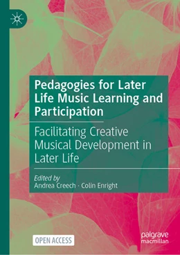 Abbildung von Creech / Enright | Pedagogies for Later Life Music Learning and Participation | 1. Auflage | 2025 | beck-shop.de