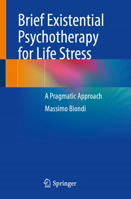 Abbildung von Biondi | Brief Existential Psychotherapy for Life Stress | 1. Auflage | 2025 | beck-shop.de
