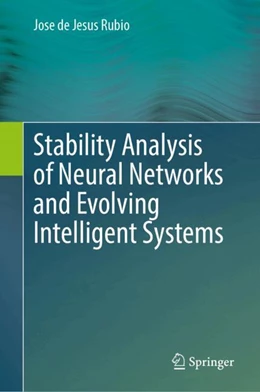 Abbildung von Rubio | Stability Analysis of Neural Networks and Evolving Intelligent Systems | 1. Auflage | 2025 | beck-shop.de