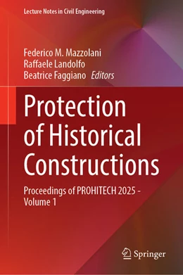 Abbildung von Mazzolani / Landolfo | Protection of Historical Constructions | 1. Auflage | 2025 | 595 | beck-shop.de