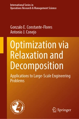 Abbildung von Constante-Flores / Conejo | Optimization via Relaxation and Decomposition | 1. Auflage | 2025 | 364 | beck-shop.de