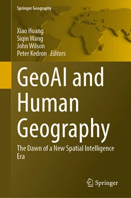 Abbildung von Huang / Wang | GeoAI and Human Geography | 1. Auflage | 2025 | beck-shop.de