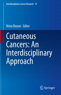 Abbildung von Rezaei | Cutaneous Cancers: An Interdisciplinary Approach | 1. Auflage | 2025 | 15 | beck-shop.de