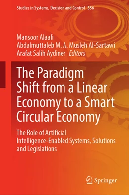Abbildung von Alaali / Musleh Al-Sartawi | The Paradigm Shift from a Linear Economy to a Smart Circular Economy | 1. Auflage | 2025 | beck-shop.de
