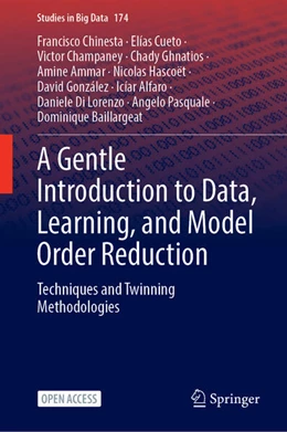 Abbildung von Chinesta / Cueto | A Gentle Introduction to Data, Learning, and Model Order Reduction | 1. Auflage | 2025 | beck-shop.de