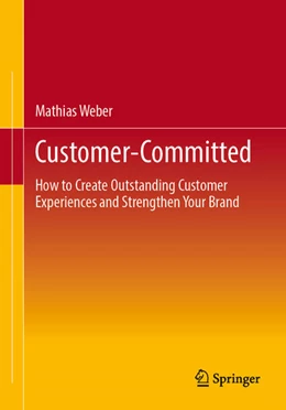 Abbildung von Weber | Customer-Committed | 1. Auflage | 2025 | beck-shop.de